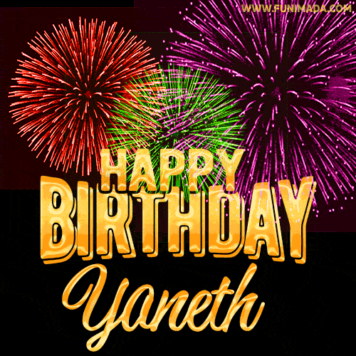 Wishing You A Happy Birthday, Yaneth! Best fireworks GIF animated greeting card.