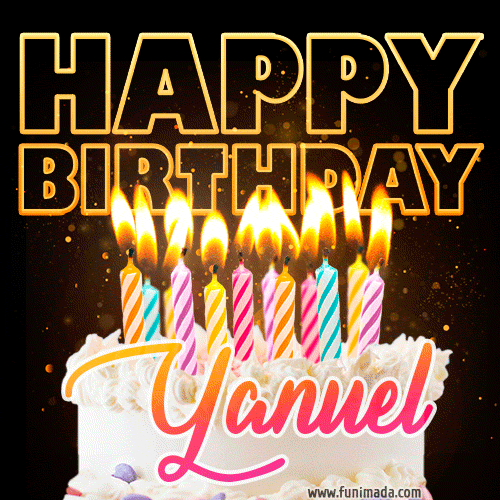 Yanuel - Animated Happy Birthday Cake GIF for WhatsApp