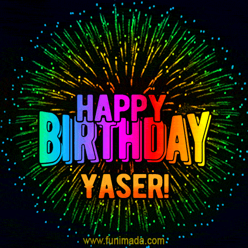 New Bursting with Colors Happy Birthday Yaser GIF and Video with Music