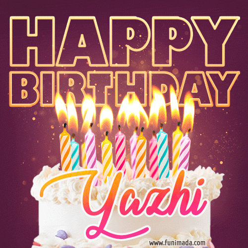 A colorful birthday cake topped with lit candles, with the words 'Happy Birthday Yazhi' in bold glowing letters on a burgundy background. Animated flames add a festive touch.