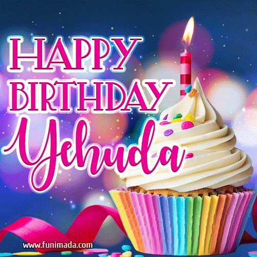 Happy Birthday Yehuda - Lovely Animated GIF