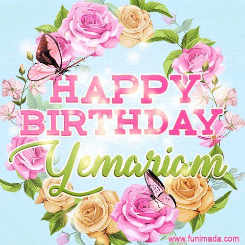 A charming animated GIF featuring 'Happy Birthday Yemariam' in pink and green text, surrounded by delicate roses, leaves, and fluttering butterflies on a soft light blue pastel background.