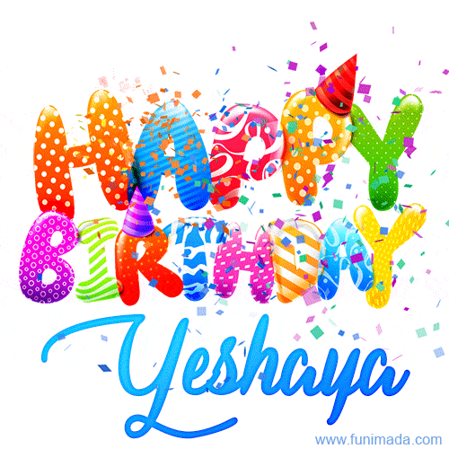 Happy Birthday Yeshaya - Creative Personalized GIF With Name