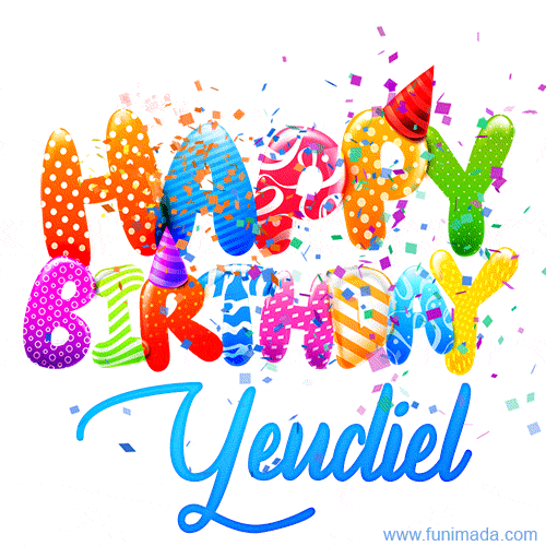 Happy Birthday Yeudiel - Creative Personalized GIF With Name
