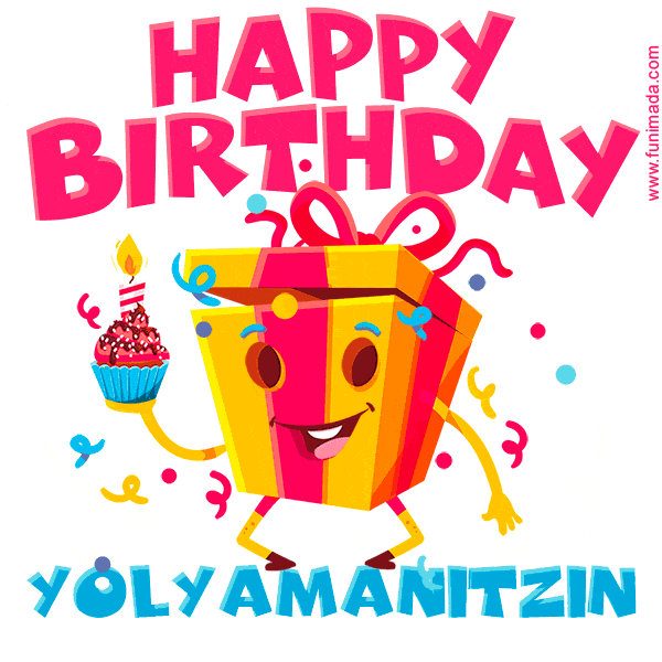 Funny Happy Birthday Yolyamanitzin GIF