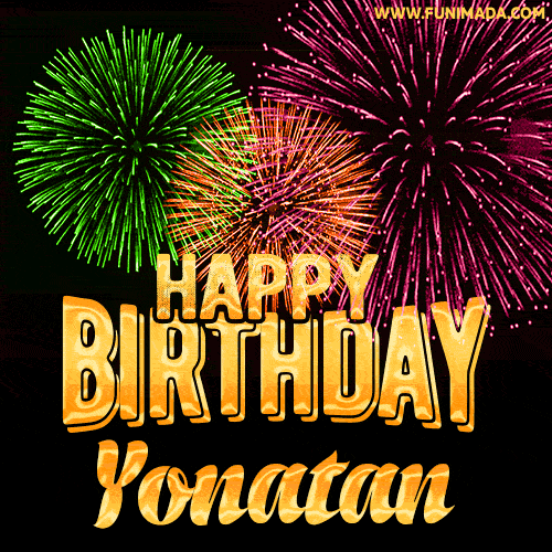 Wishing You A Happy Birthday, Yonatan! Best fireworks GIF animated greeting card.