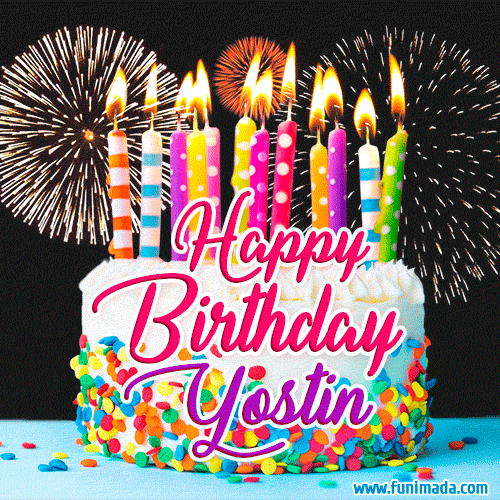 Amazing Animated GIF Image for Yostin with Birthday Cake and Fireworks