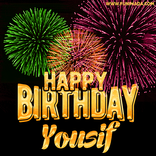 Wishing You A Happy Birthday, Yousif! Best fireworks GIF animated greeting card.