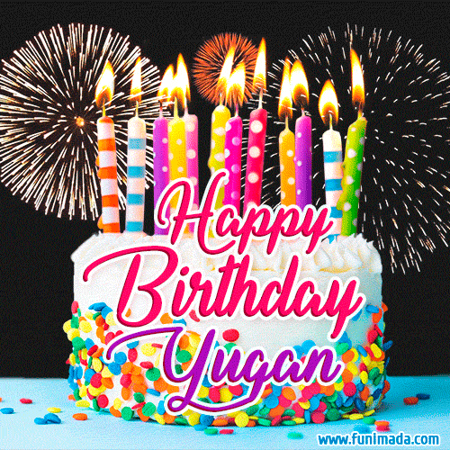 Amazing Animated GIF Image for Yugan with Birthday Cake and Fireworks