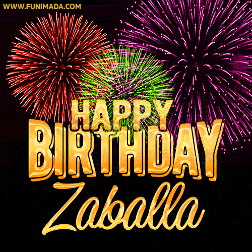 Wishing You A Happy Birthday, Zaballa! Best fireworks GIF animated greeting card.