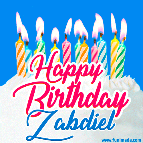 Happy Birthday GIF for Zabdiel with Birthday Cake and Lit Candles