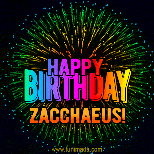 New Bursting with Colors Happy Birthday Zacchaeus GIF and Video with Music