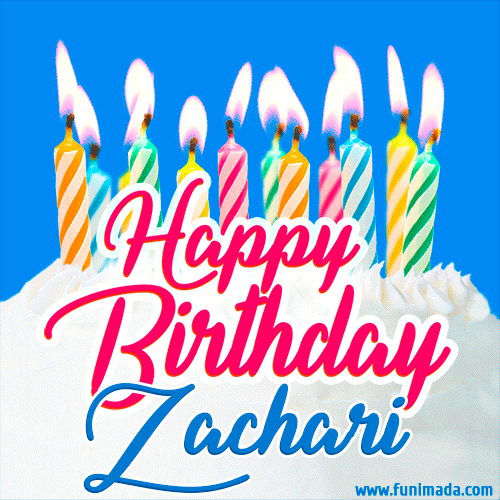 Happy Birthday GIF for Zachari with Birthday Cake and Lit Candles
