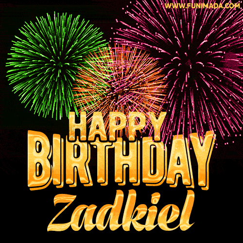 Wishing You A Happy Birthday, Zadkiel! Best fireworks GIF animated greeting card.