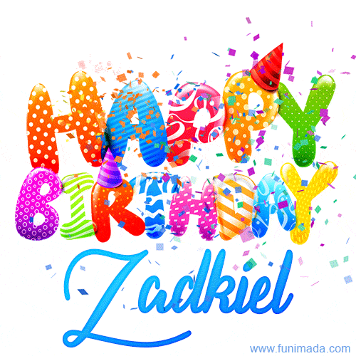 Happy Birthday Zadkiel - Creative Personalized GIF With Name