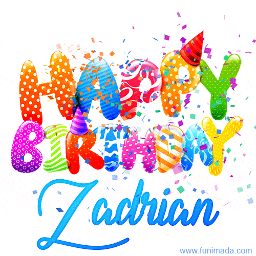 Happy Birthday Zadrian - Creative Personalized GIF With Name