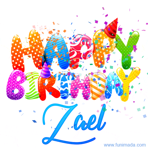 Happy Birthday Zael - Creative Personalized GIF With Name