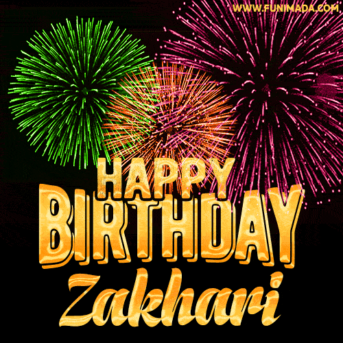 Wishing You A Happy Birthday, Zakhari! Best fireworks GIF animated greeting card.