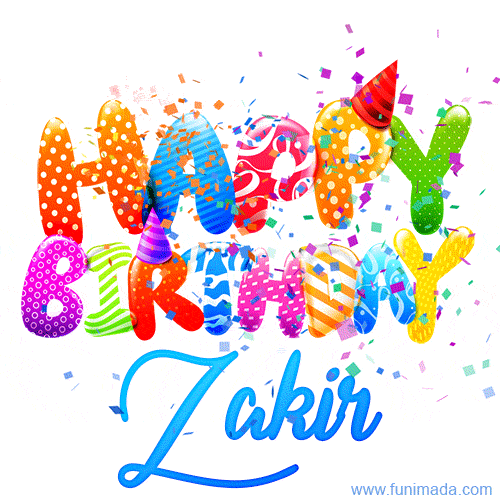 Happy Birthday Zakir - Creative Personalized GIF With Name