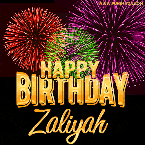 Wishing You A Happy Birthday, Zaliyah! Best fireworks GIF animated greeting card.