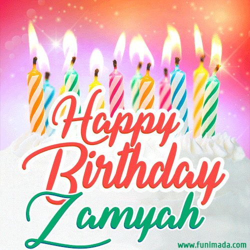 Happy Birthday GIF for Zamyah with Birthday Cake and Lit Candles