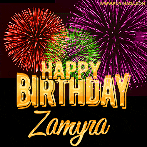 Wishing You A Happy Birthday, Zamyra! Best fireworks GIF animated greeting card.