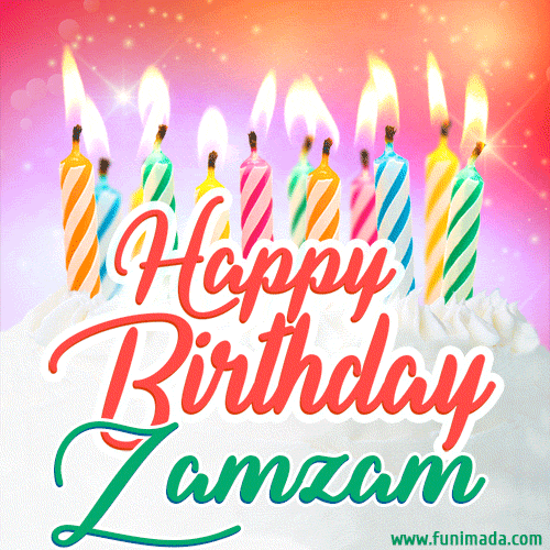 Happy Birthday GIF for Zamzam with Birthday Cake and Lit Candles