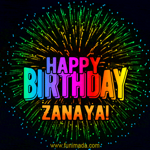 New Bursting with Colors Happy Birthday Zanaya GIF and Video with Music