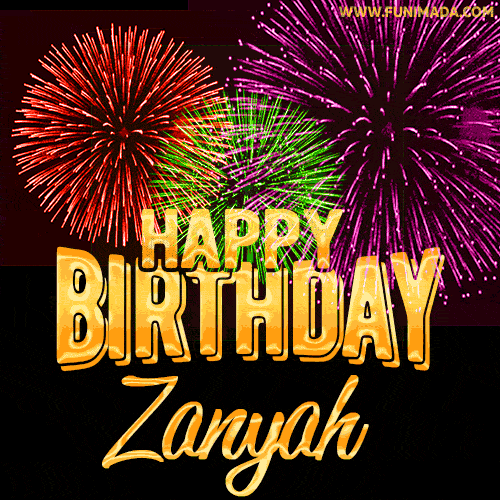 Wishing You A Happy Birthday, Zanyah! Best fireworks GIF animated greeting card.