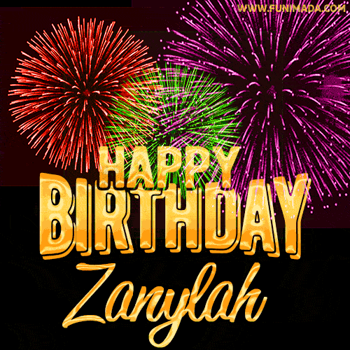 Wishing You A Happy Birthday, Zanylah! Best fireworks GIF animated greeting card.