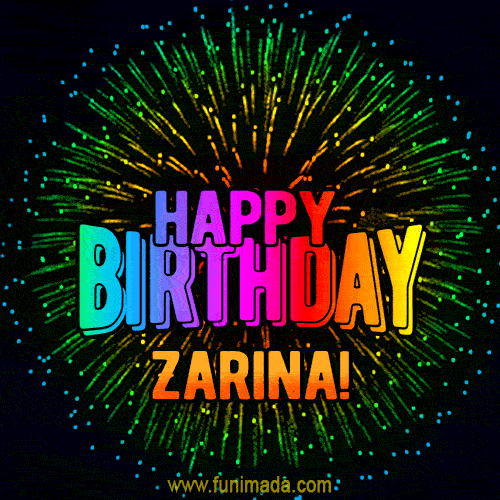New Bursting with Colors Happy Birthday Zarina GIF and Video with Music