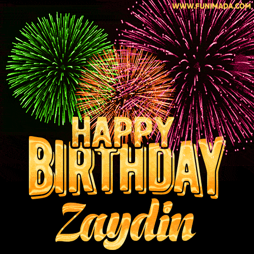Wishing You A Happy Birthday, Zaydin! Best fireworks GIF animated greeting card.