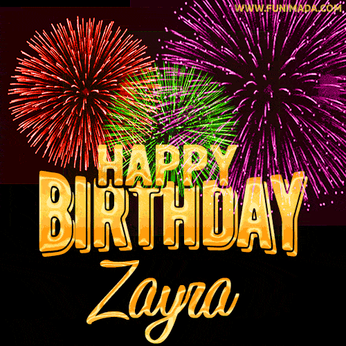 Wishing You A Happy Birthday, Zayra! Best fireworks GIF animated greeting card.