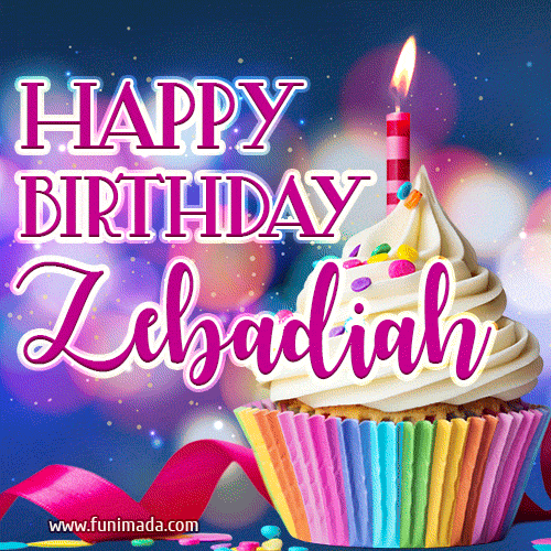 Happy Birthday Zebadiah - Lovely Animated GIF