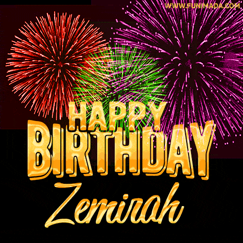 Wishing You A Happy Birthday, Zemirah! Best fireworks GIF animated greeting card.