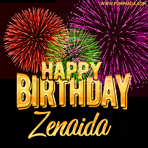 Wishing You A Happy Birthday, Zenaida! Best fireworks GIF animated greeting card.