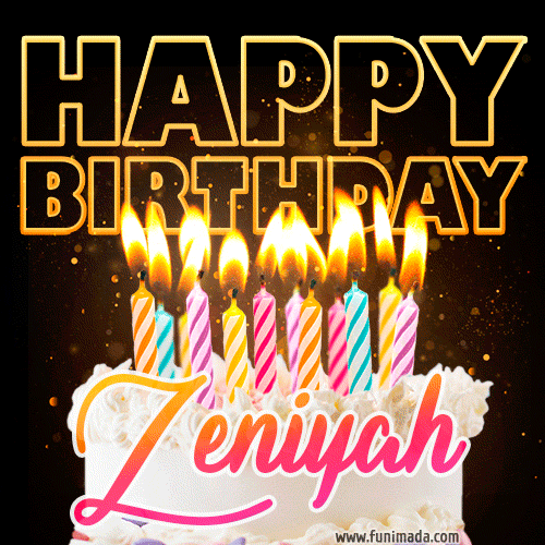 Zeniyah - Animated Happy Birthday Cake GIF Image for WhatsApp