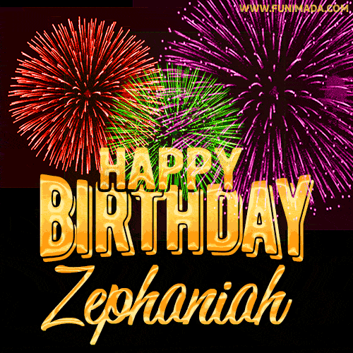 Wishing You A Happy Birthday, Zephaniah! Best fireworks GIF animated greeting card.