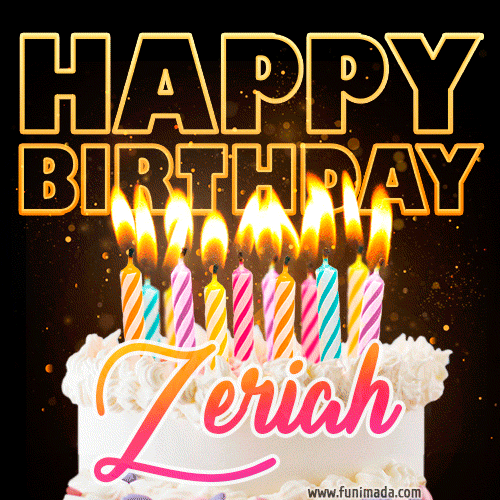 Zeriah - Animated Happy Birthday Cake GIF Image for WhatsApp