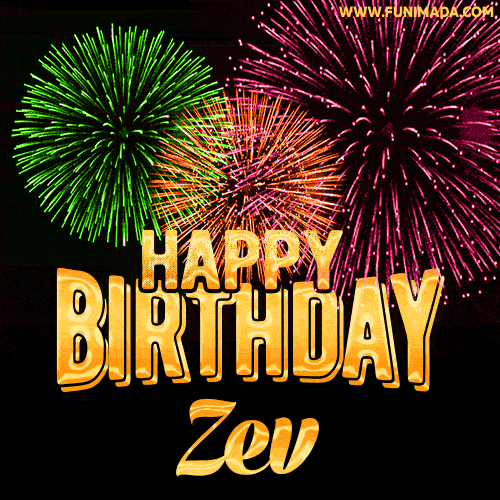 Wishing You A Happy Birthday, Zev! Best fireworks GIF animated greeting card.