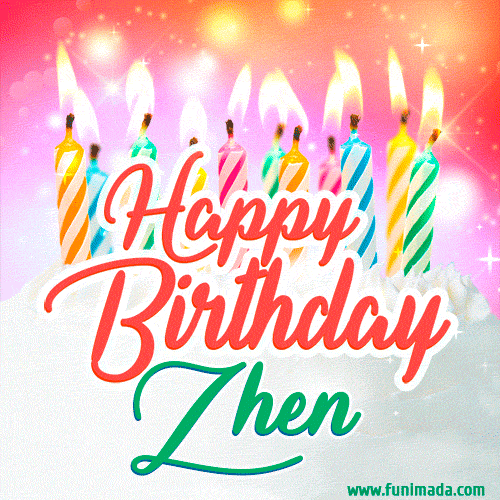 Happy Birthday GIF for Zhen with Birthday Cake and Lit Candles