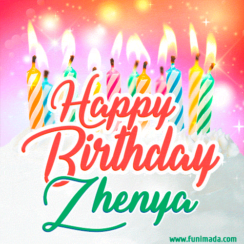 Happy Birthday GIF for Zhenya with Birthday Cake and Lit Candles