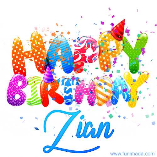 Happy Birthday Zian - Creative Personalized GIF With Name