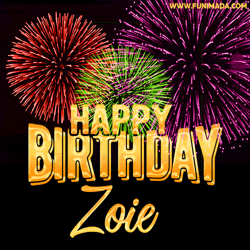 Wishing You A Happy Birthday, Zoie! Best fireworks GIF animated greeting card.