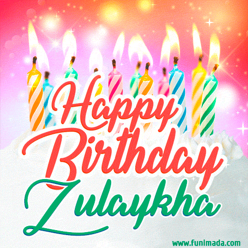 Happy Birthday GIF for Zulaykha with Birthday Cake and Lit Candles