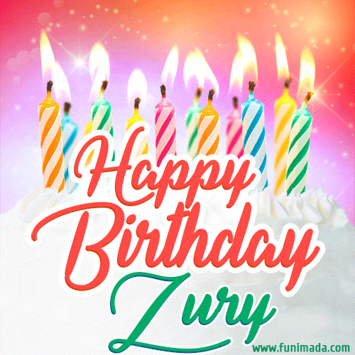 Happy Birthday GIF for Zury with Birthday Cake and Lit Candles
