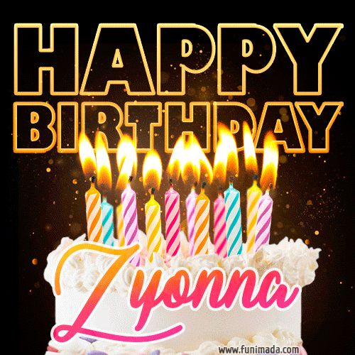 Zyonna - Animated Happy Birthday Cake GIF Image for WhatsApp