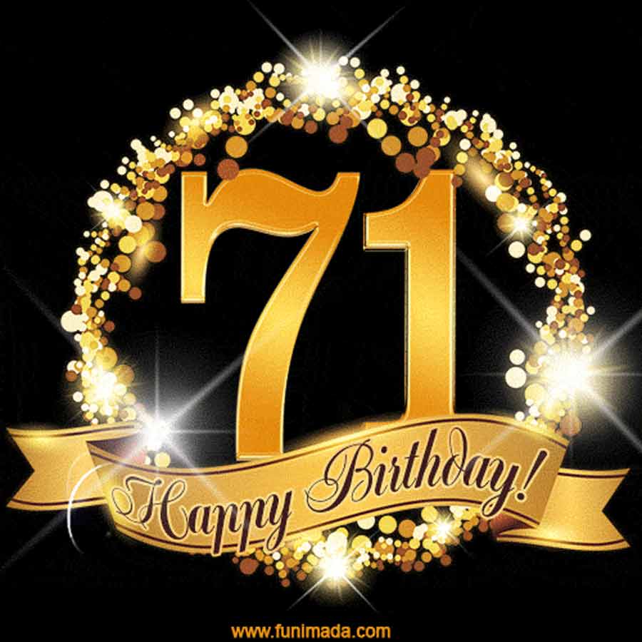Happy 71st Birthday in Gold - Download on Funimada.com