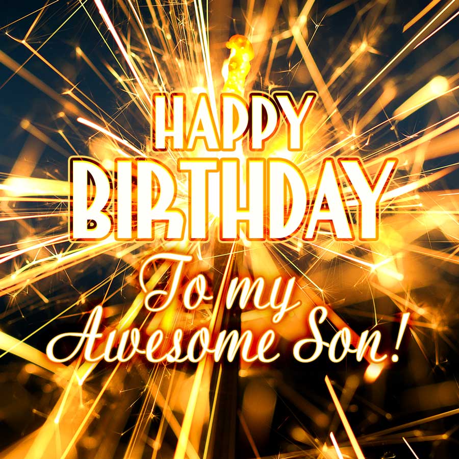 Happy Birthday To my Awesome Son! — Download on Funimada.com