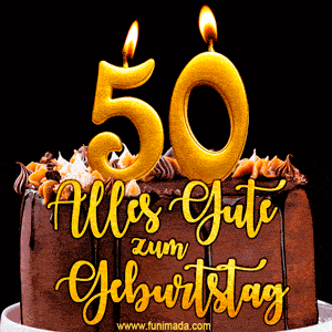 Zum 50. Geburtstag alles Liebe und Gute. GIF und Video E-Card.